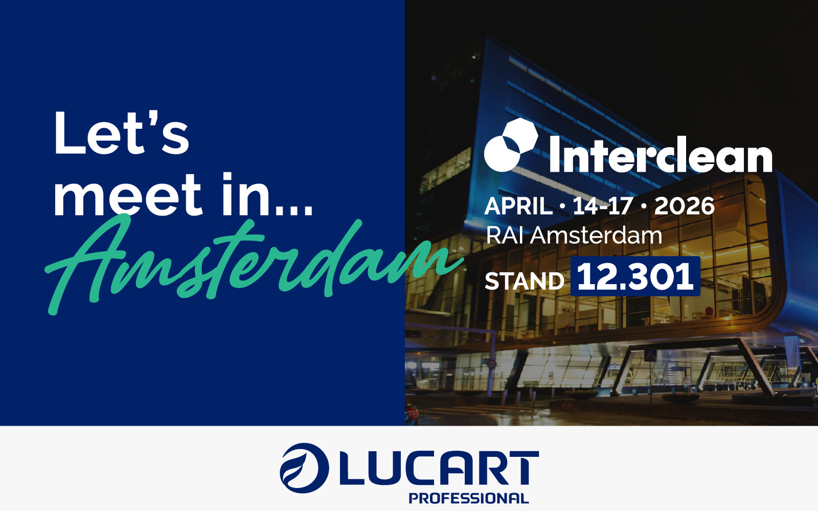 Lucart Professional is excited to announce our participation in INTERCLEAN in Amsterdam!